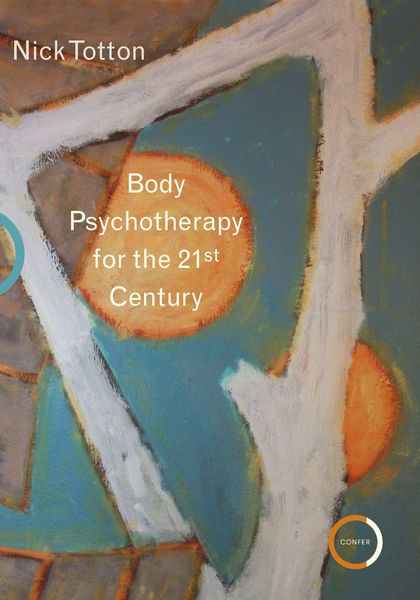 Produktbild: Body Psychotherapy for the 21st Century