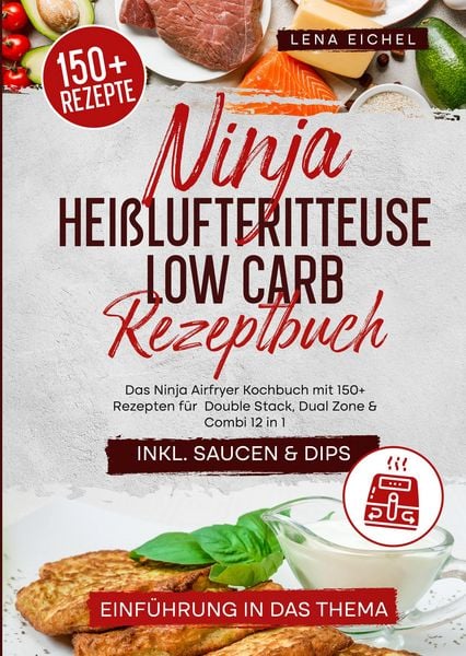 Produktbild: Ninja Hei&szlig;luftfritteuse Low Carb Rezeptbuch
