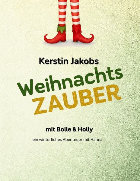 Produktbild: Wichtelzauber mit Bolle & Holly