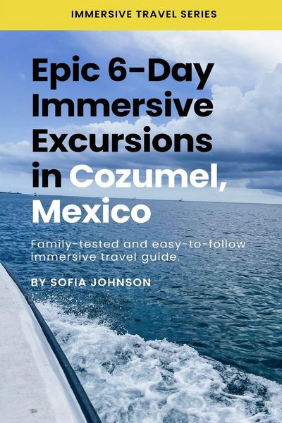Produktbild: Epic 6-Day Immersive Excursions in Cozumel, Mexico