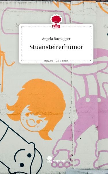 Produktbild: Stuansteirerhumor. Life is a Story - story.one
