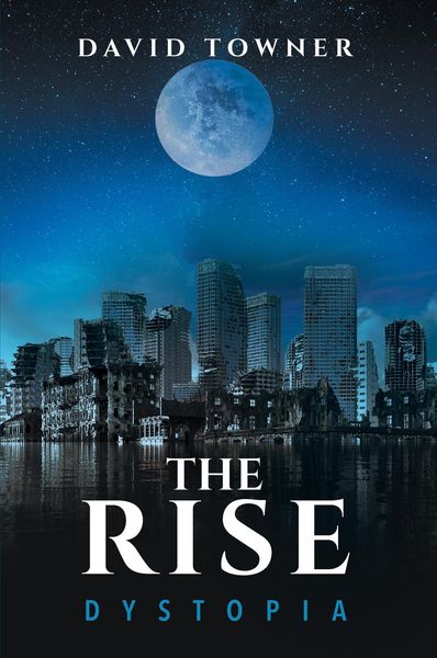 Produktbild: The Rise: Dystopia (The Rise Trilogy, #1)