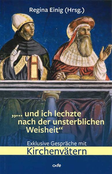 Produktbild: "... und ich lechzte nach der unsterblichen Weisheit"