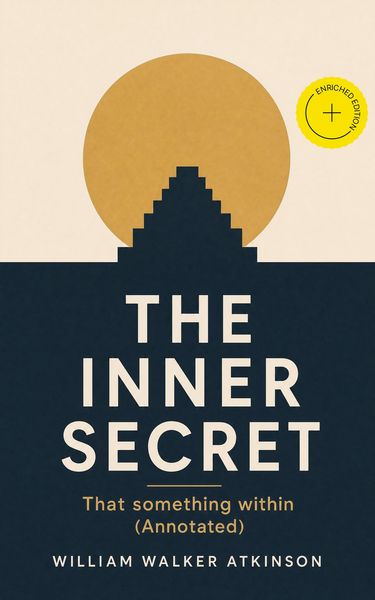 Produktbild: THE INNER SECRET - That something within (Annotated)
