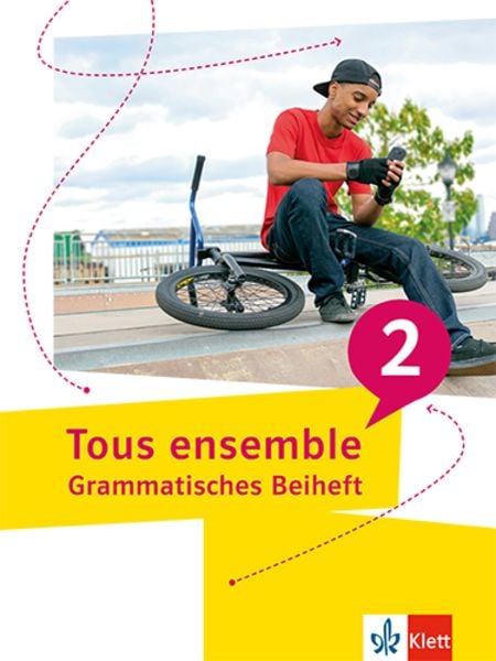 Tous ensemble 2, Geheftet von , Klett Schulbuchverlag, 9783126243131