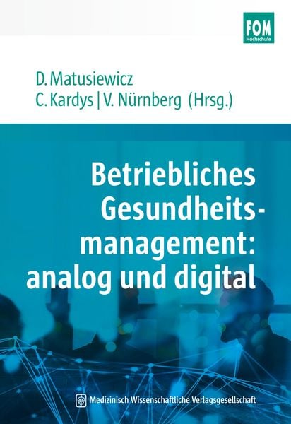 Produktbild: Betriebliches Gesundheitsmanagement: analog und digital