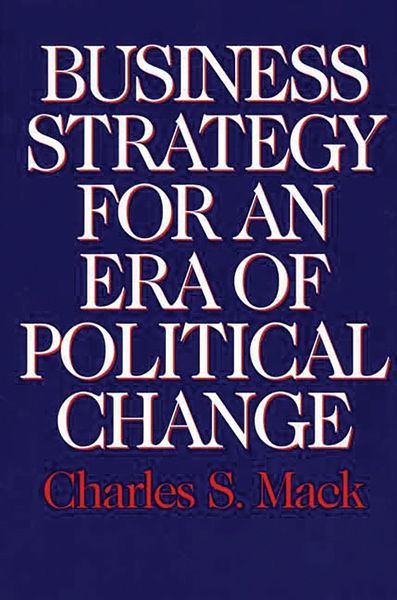 Produktbild: Business Strategy for an Era of Political Change