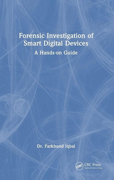 Produktbild: Forensic Investigation of Smart Digital Devices