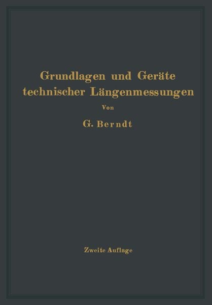 Produktbild: Grundlagen und Ger&auml;te technischer L&auml;ngenmessungen