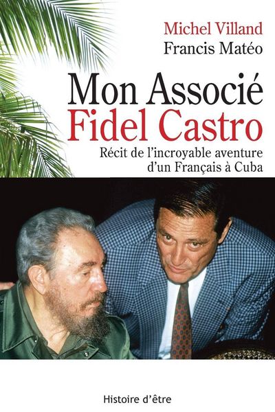 Produktbild: Mon associ&eacute; Fidel Castro