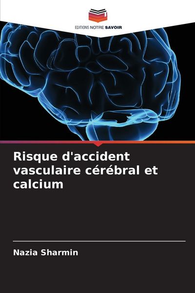 Produktbild: Risque d'accident vasculaire c&eacute;r&eacute;bral et calcium