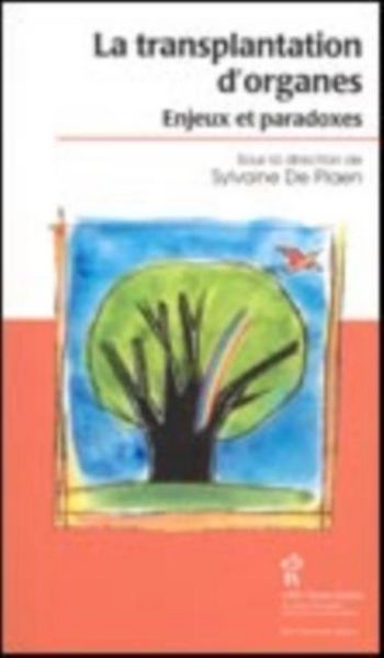 Produktbild: La transplantation d'organes: Enjeux et paradoxes