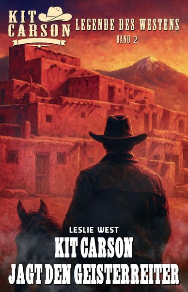 Produktbild: Kit Carson - Legende des Westens Band 2