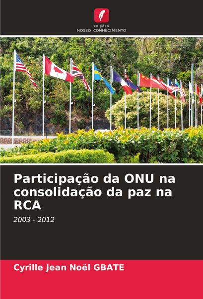 Produktbild: Participa&ccedil;&atilde;o da ONU na consolida&ccedil;&atilde;o da paz na RCA