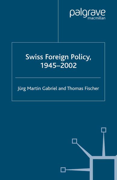 Produktbild: Swiss Foreign Policy, 1945-2002