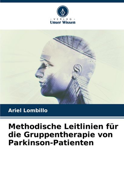 Produktbild: Methodische Leitlinien f&uuml;r die Gruppentherapie von Parkinson-Patienten