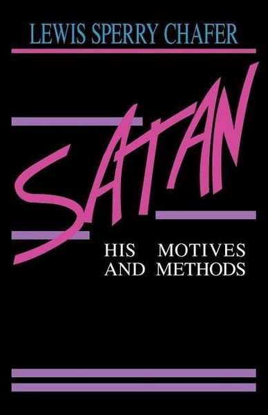 Produktbild: Satan: His Motives & Methods