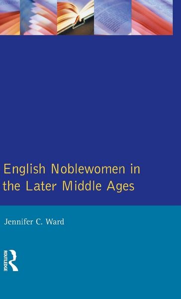 Produktbild: English Noblewomen in the Later Middle Ages