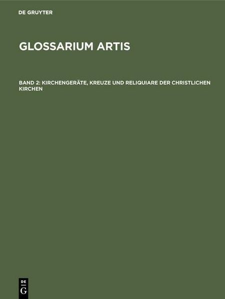 Produktbild: Kirchenger&auml;te, Kreuze und Reliquiare der christlichen Kirchen