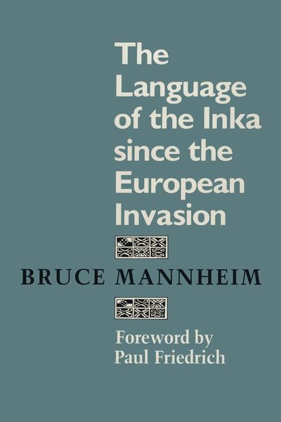Produktbild: The Language of the Inka since the European Invasion