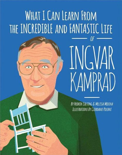 Produktbild: What I Can Learn from the Incredible and Fantastic Life of Ingvar Kamprad