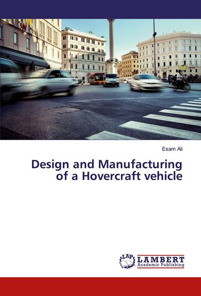 Produktbild: Design and Manufacturing of a Hovercraft vehicle