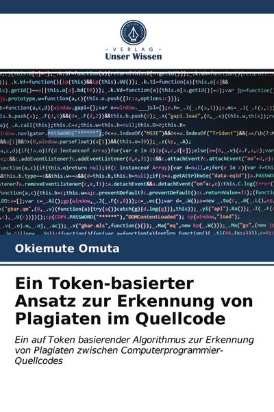 Produktbild: Ein Token-basierter Ansatz zur Erkennung von Plagiaten im Quellcode