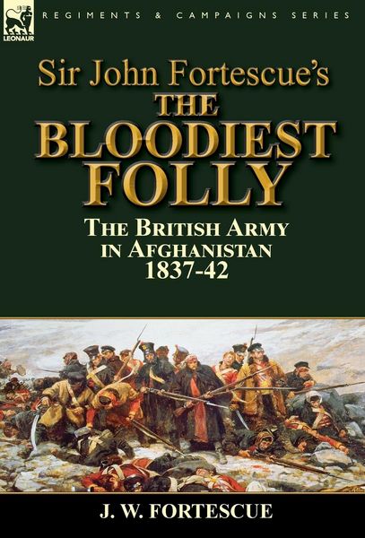 Produktbild: Sir John Fortescue's The Bloodiest Folly