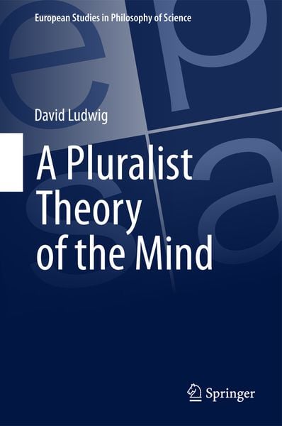 Produktbild: A Pluralist Theory of the Mind