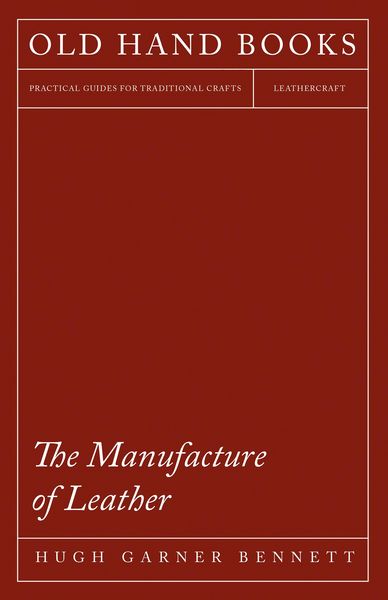 Produktbild: The Manufacture of Leather