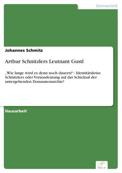 Produktbild: Arthur Schnitzlers Leutnant Gustl