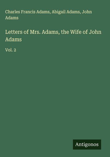 Produktbild: Letters of Mrs. Adams, the Wife of John Adams