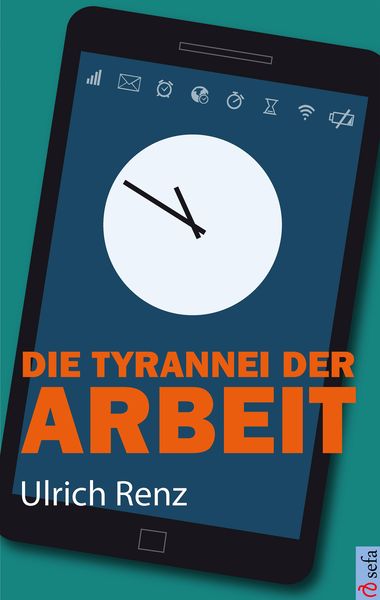Produktbild: Die Tyrannei der Arbeit