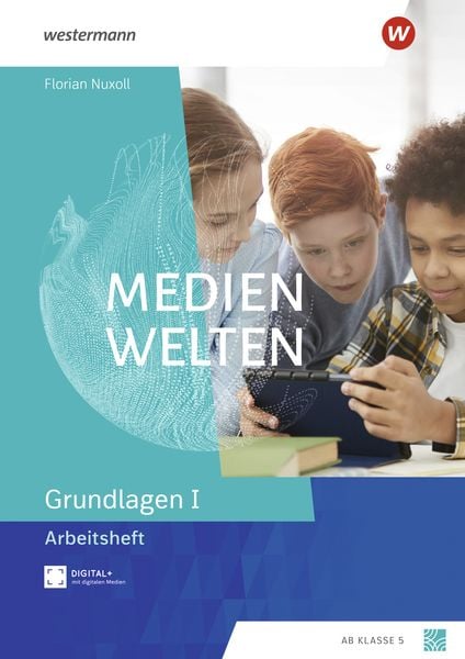 Medienwelten - Ausgabe 2025, Geheftet von , Westermann Schulbuchverlag, 978-3-14-130300-1