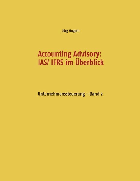 Produktbild: Accounting Advisory: IAS/ IFRS im &Uuml;berblick