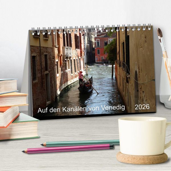 Produktbild: Auf den Kan&auml;len von Venedig (Tischkalender 2026 DIN A5 quer), CALVENDO Monatskalender