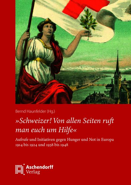 Produktbild: &raquo;Schweizer! Von allen Seiten ruft man euch um Hilfe&laquo;