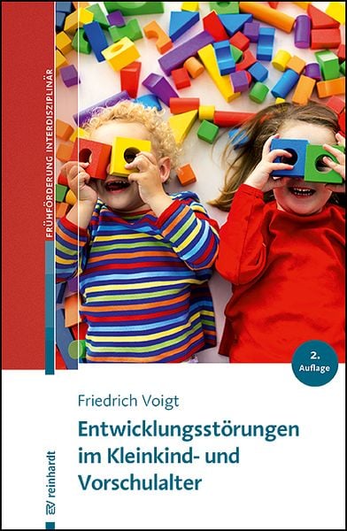 Entwicklungsstörungen im Kleinkind- und Vorschulalter, Taschenbuch von Friedrich Voigt, Ernst Reinhardt Verlag, 978-3-497-03290-7