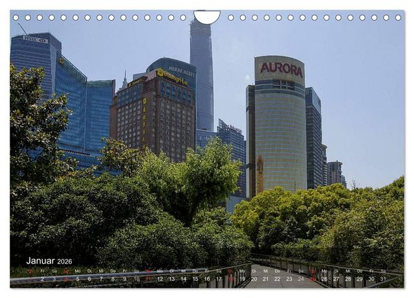 Produktbild: Shanghai - faszinierende Facetten (Wandkalender 2026 DIN A4 quer), CALVENDO Monatskalender