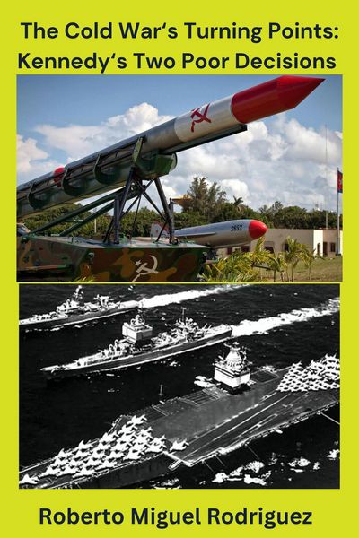 Produktbild: The Cold War'sTurning Points: Kennedy's Decisions