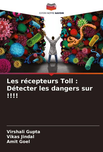 Produktbild: Les r&eacute;cepteurs Toll : D&eacute;tecter les dangers sur !!!!