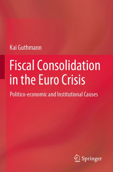 Produktbild: Fiscal Consolidation in the Euro Crisis