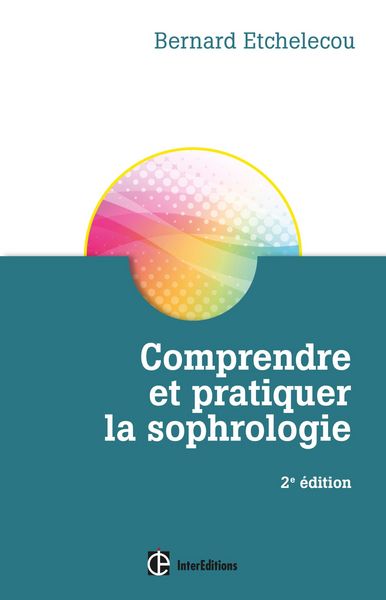 Produktbild: Comprendre et pratiquer la sophrologie - 2e &eacute;d.