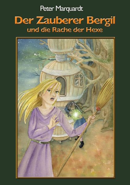 Produktbild: Der Zauberer Bergil und die Rache der Hexe