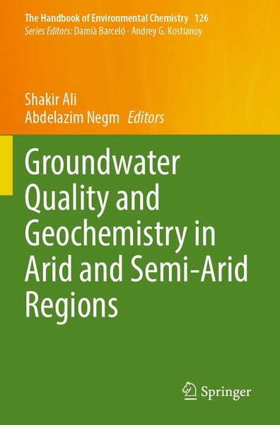 Produktbild: Groundwater Quality and Geochemistry in Arid and Semi-Arid Regions
