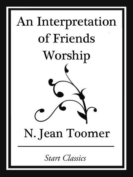 Produktbild: An Interpretation of Friends Worship (Start Classics)