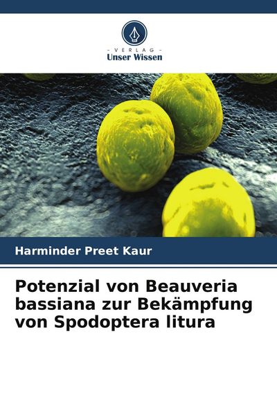 Produktbild: Potenzial von Beauveria bassiana zur Bek&auml;mpfung von Spodoptera litura