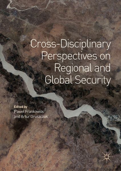 Produktbild: Cross-Disciplinary Perspectives on Regional and Global Security