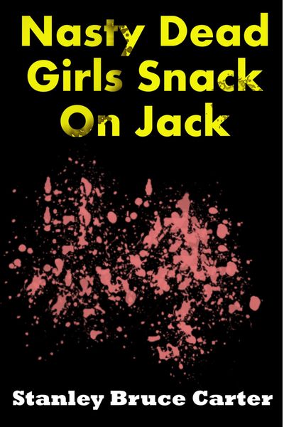 Produktbild: Nasty Dead Girls Snack On Jack