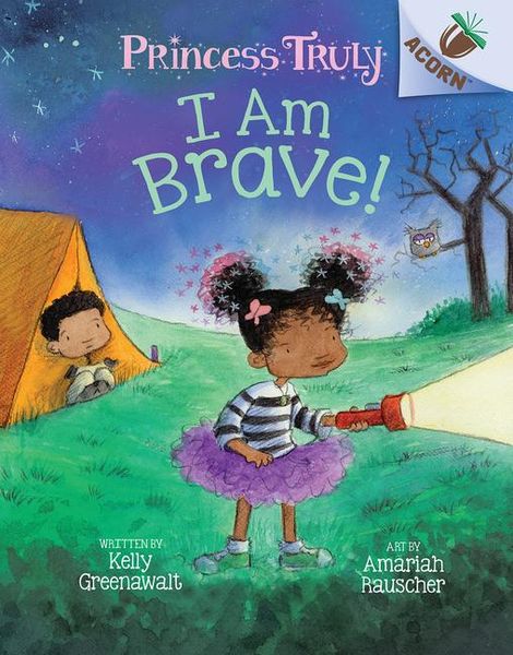 Produktbild: I Am Brave!: An Acorn Book (Princess Truly #5)